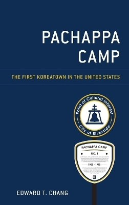 Pachappa Camp - Edward T. Chang