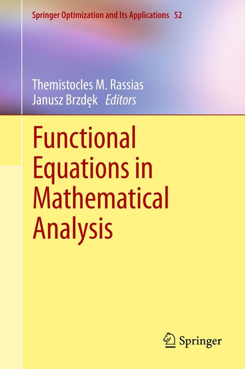 Functional Equations in Mathematical Analysis - 