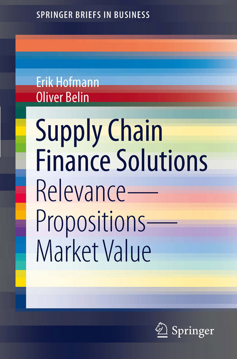 Supply Chain Finance Solutions - Erik Hofmann, Oliver Belin