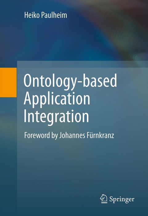 Ontology-based Application Integration - Heiko Paulheim