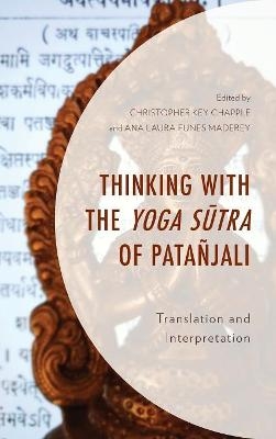 Thinking with the Yoga Sutra of Patañjali - 