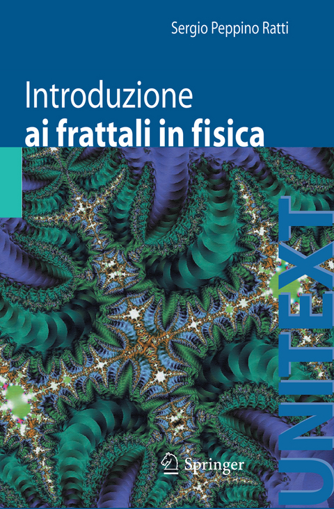 Introduzione ai frattali in fisica - Sergio Peppino Ratti