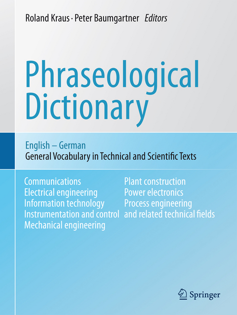 Phraseological Dictionary English - German - Roland Kraus, Peter Baumgartner