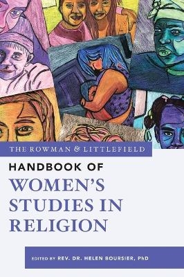 The Rowman & Littlefield Handbook of Women’s Studies in Religion - 