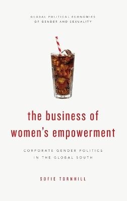 The Business of Women's Empowerment - Sofie Tornhill