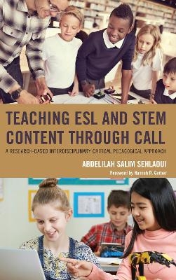 Teaching ESL and STEM Content through CALL - Abdelilah Salim Sehlaoui