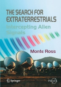 The Search for Extraterrestrials - Monte Ross