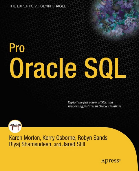 Pro Oracle SQL - Karen Morton, Robyn Sands, Jared Still, Riyaj Shamsudeen, Kerry Osborne