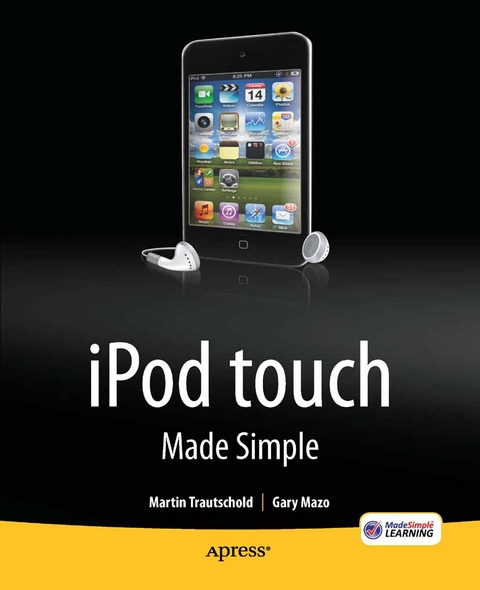 iPod touch Made Simple - Martin Trautschold, Gary Mazo, MSL Made Simple Learning