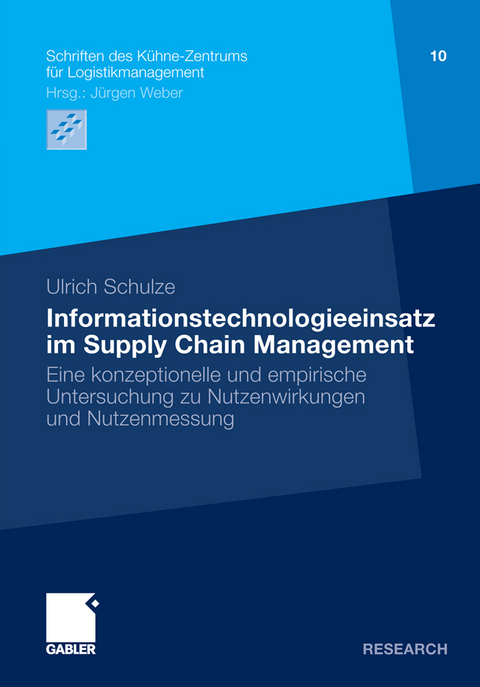 Informationstechnologieeinsatz im Supply Chain Management - Ulrich Schulze