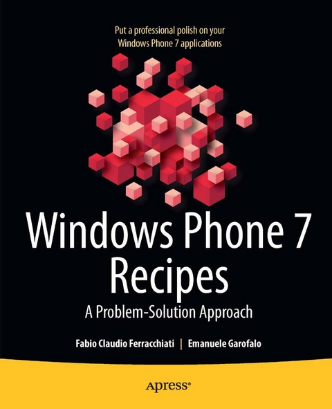 Windows Phone 7 Recipes - Fabio Claudio Ferracchiati, Emanuele Garofalo