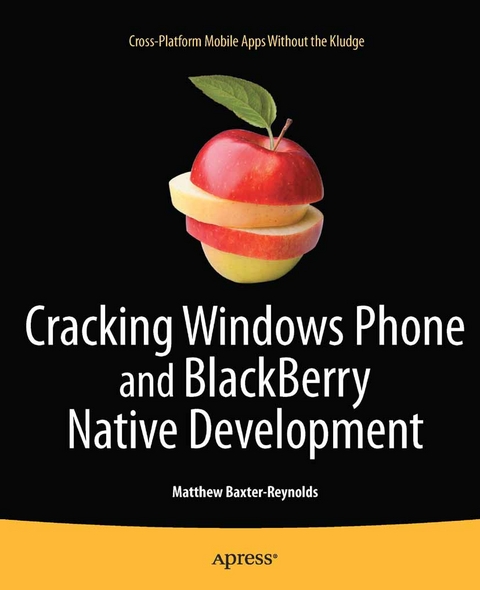 Cracking Windows Phone and BlackBerry Native Development - Matthew Baxter-Reynolds