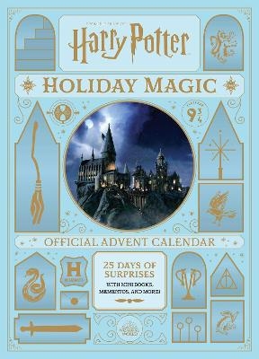 Harry Potter: Holiday Magic: The Official Advent Calendar -  Insight Editions