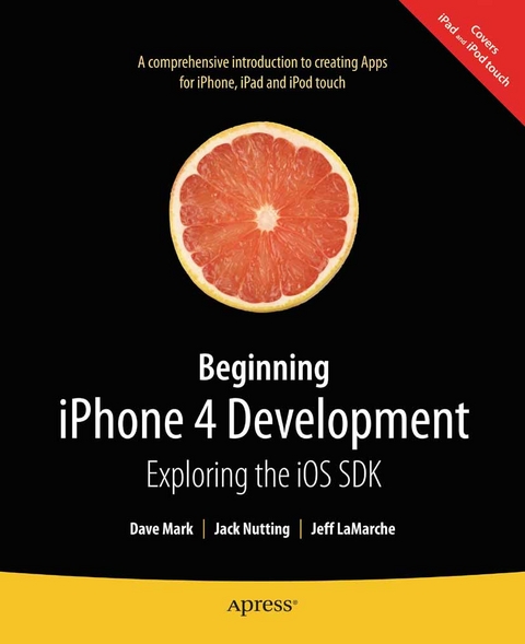 Beginning iPhone 4 Development - David Mark, Jeff LaMarche, Jack Nutting