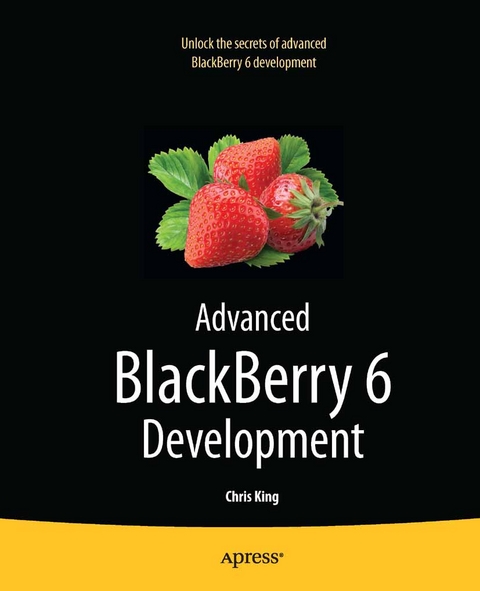 Advanced BlackBerry 6 Development - Chris King