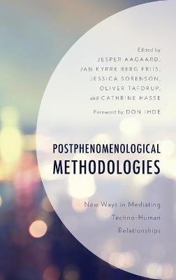 Postphenomenological Methodologies - 