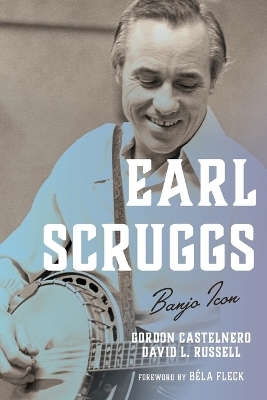 Earl Scruggs - Gordon Castelnero, David L. Russell