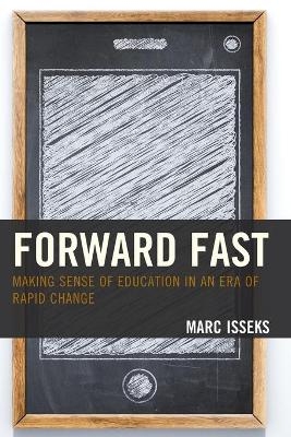 Forward Fast - Marc Isseks