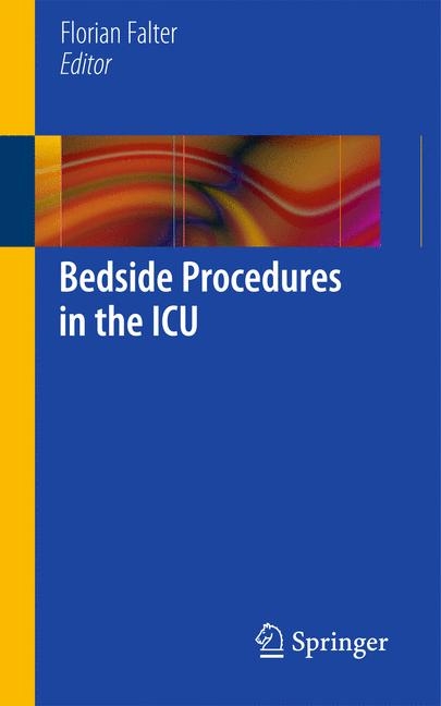 Bedside Procedures in the ICU - 