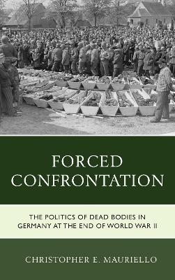 Forced Confrontation - Christopher E. Mauriello