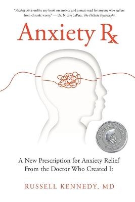 Anxiety Rx - Russell Kennedy