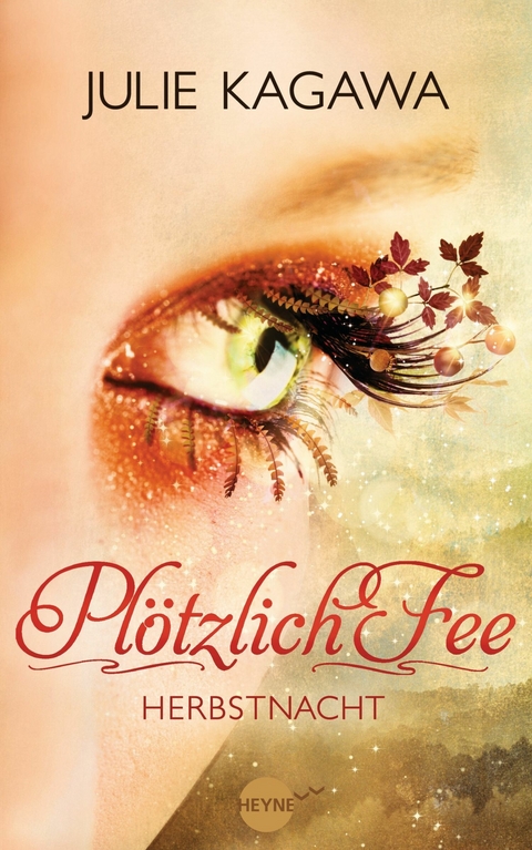 Plötzlich Fee - Herbstnacht - Julie Kagawa