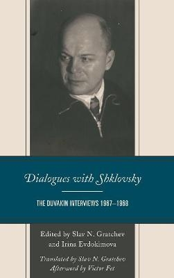 Dialogues with Shklovsky - 