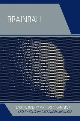 Brainball - Mickey Kolis, Cassandra Meinholz