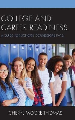 College and Career Readiness - Cheryl Moore-Thomas