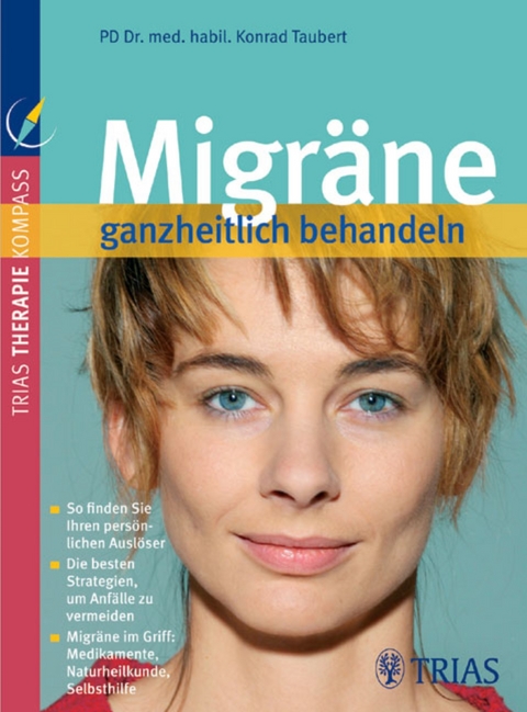 Migräne ganzheitlich behandeln - Konrad Taubert