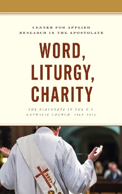 Word, Liturgy, Charity -  Center for Applied Research in the Apostolate