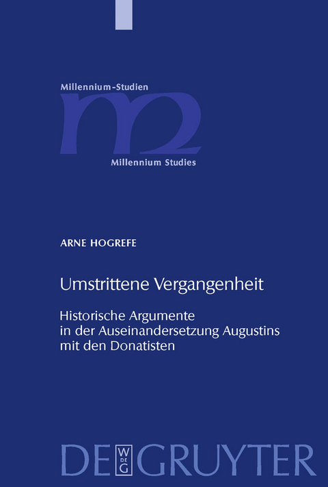 Umstrittene Vergangenheit -  Arne Hogrefe