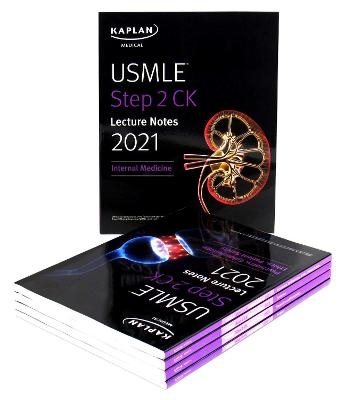 USMLE Step 2 CK Lecture Notes 2021: 5-book set -  Kaplan Medical