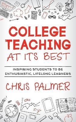 College Teaching at Its Best - Chris Palmer