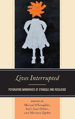 Lives Interrupted - 