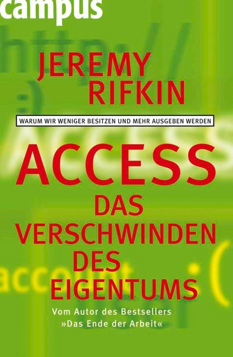 Access - Das Verschwinden des Eigentums -  Jeremy Rifkin