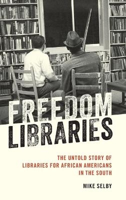 Freedom Libraries - Mike Selby