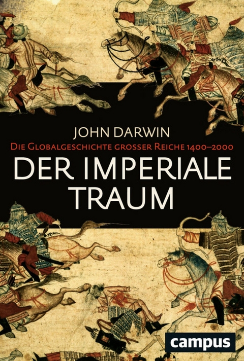 Der imperiale Traum -  John Darwin