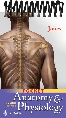 Pocket Anatomy & Physiology - Shirley A. Jones,  F.A. Davis