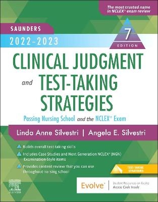 Saunders 2022-2023 Clinical Judgment and Test-Taking Strategies - Linda Anne Silvestri, Angela Silvestri