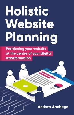 Holistic Website Planning - Andrew Armitage