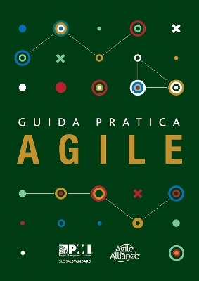 Guida pratica Agile (Italian edition of Agile practice guide) -  Project Management Institute