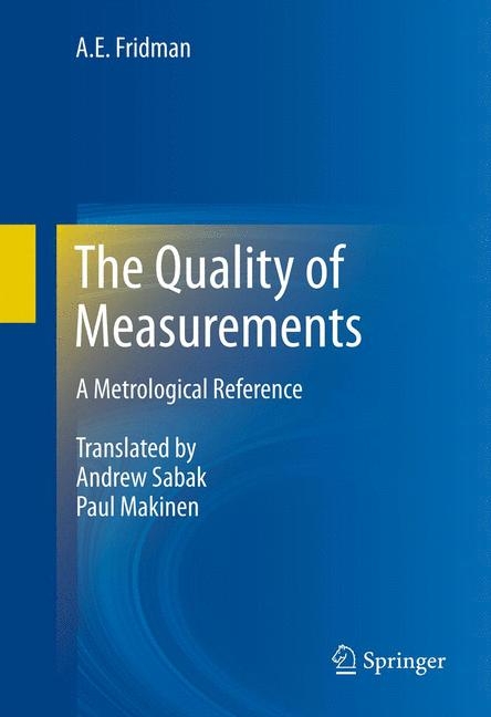 The Quality of Measurements - A.E. Fridman