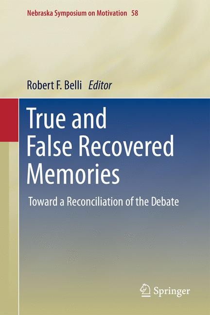 True and False Recovered Memories - 