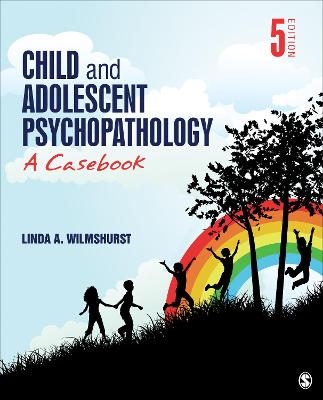 Child and Adolescent Psychopathology - Linda Wilmshurst