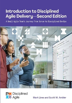 Introduction to Disciplined Agile Delivery - Scott Ambler, Mark Lines