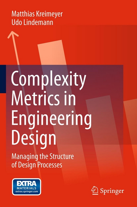 Complexity Metrics in Engineering Design - Matthias Kreimeyer, Udo Lindemann