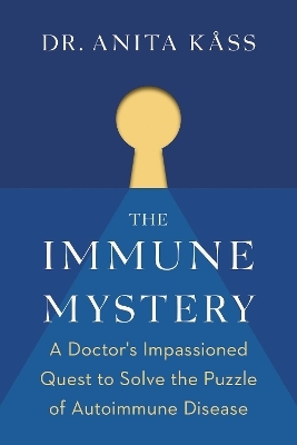 The Immune Mystery - Anita Dr. Kss, Jrgen Jelstad