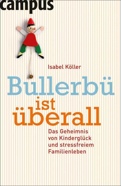 Bullerbü ist überall -  Isabel Köller