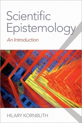 Scientific Epistemology - Hilary Kornblith